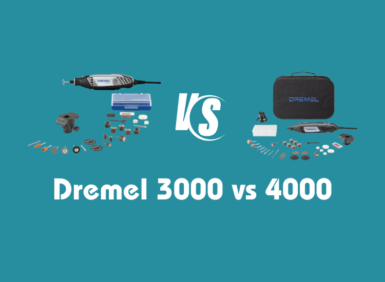 Dremel 3000 vs 4000