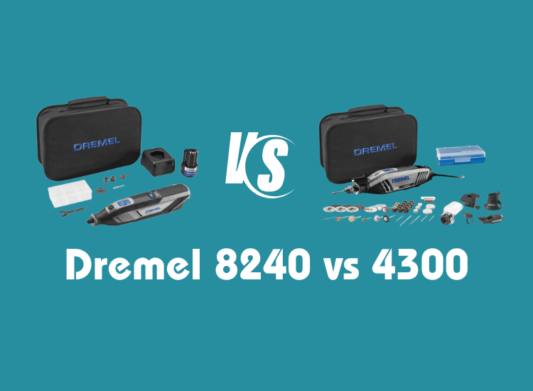 Dremel 8240 vs 4300