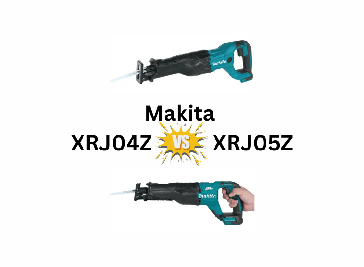 Makita XRJ04Z vs XRJ05Z