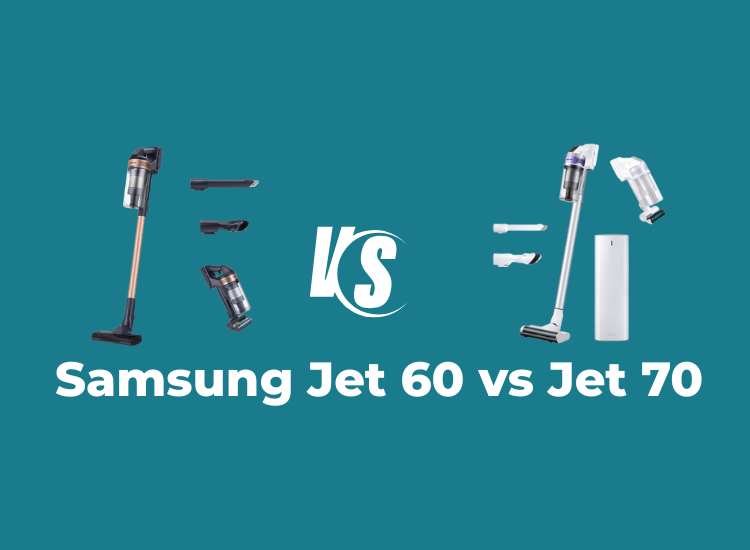 Samsung Jet 60 vs Jet 70