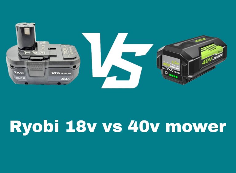 ryobi 18v vs 40v mower: Which Power Option Fits Your Lawn Best?