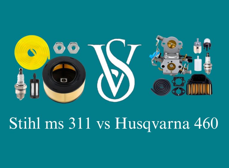 stihl ms 311 vs husqvarna 460